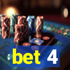 bet 4